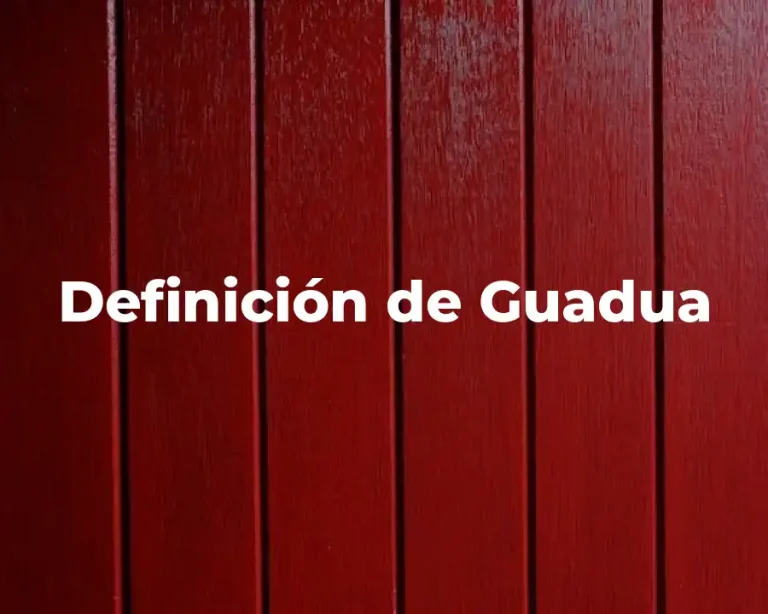 Definición de Guadua
