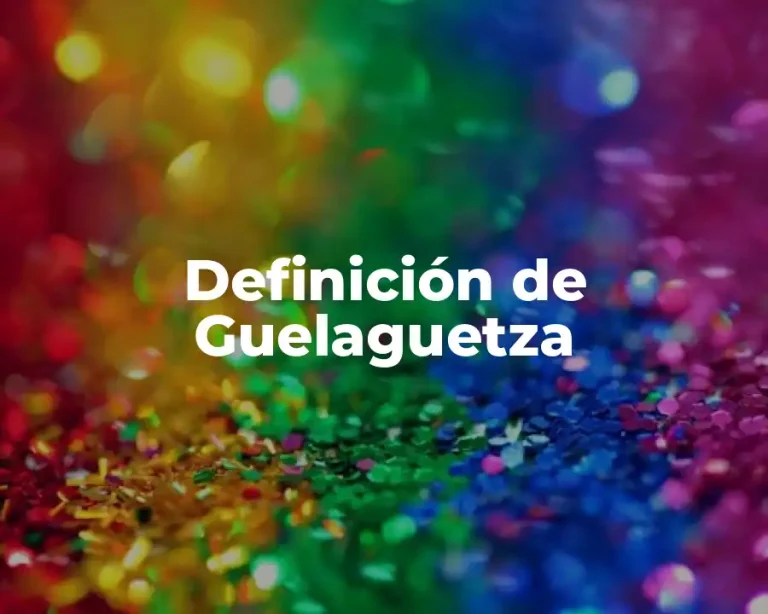 Definición de Guelaguetza