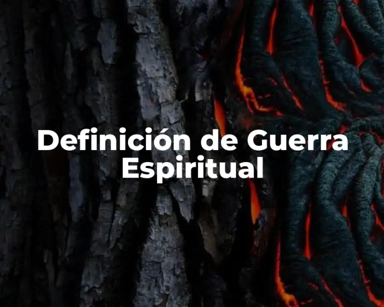 Definición de Guerra Espiritual