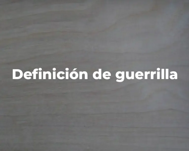Definición de guerrilla