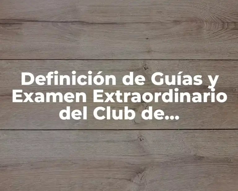 Definición de Guías y Examen Extraordinario del Club de Miniempresarios