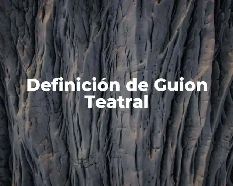 Definición de Guion Teatral