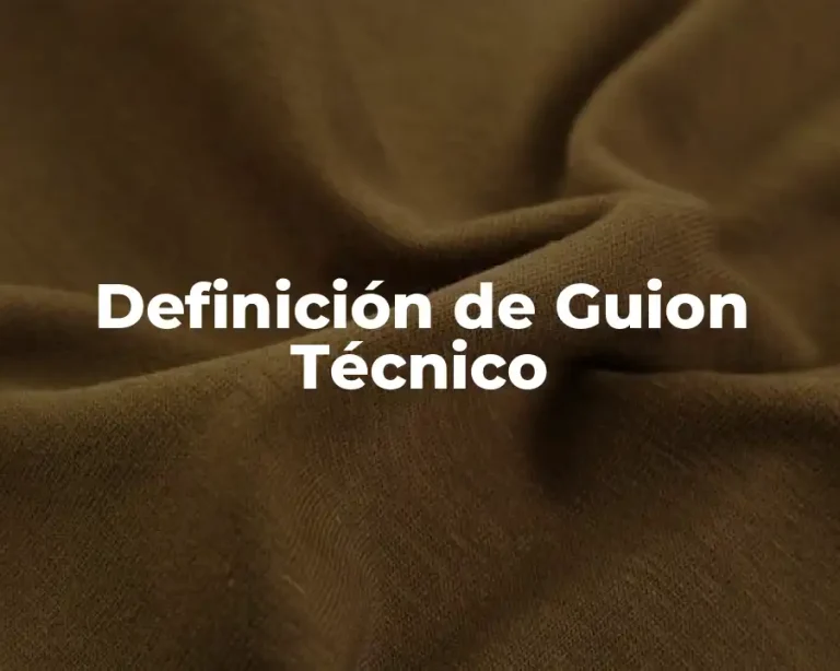 Definición de Guion Técnico