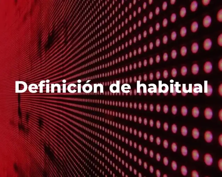 Definición de habitual