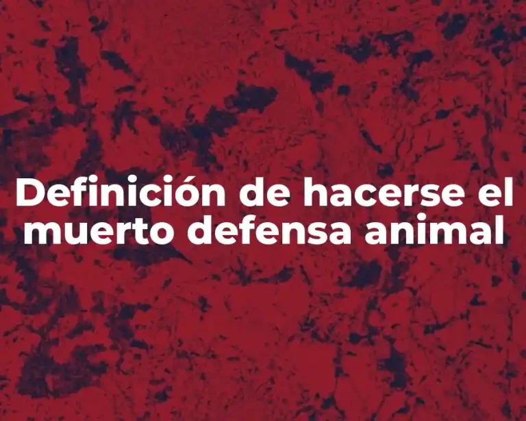 Definición de hacerse el muerto defensa animal