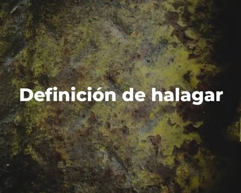 Definición de halagar