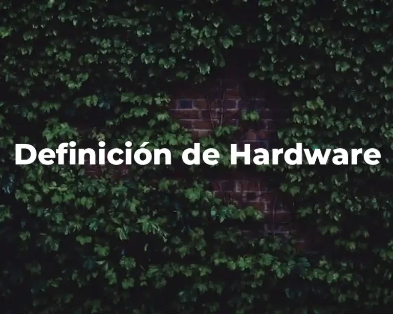 Definición de Hardware