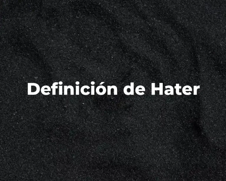 Definición de Hater
