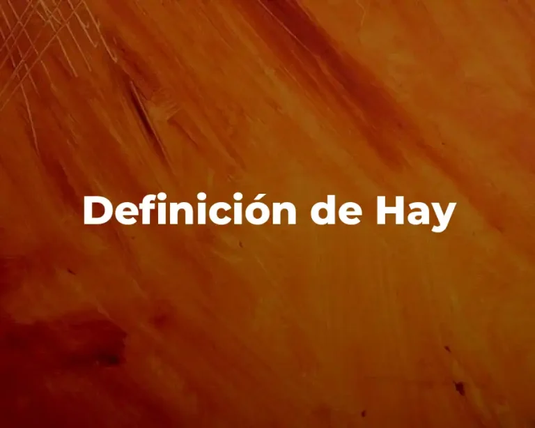 Definición de Hay