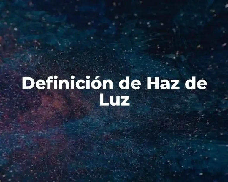 Definición de Haz de Luz