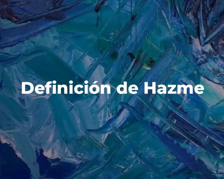 Definición de Hazme