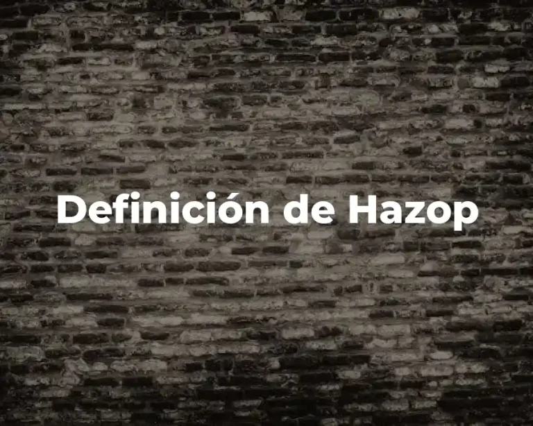 Definición de Hazop