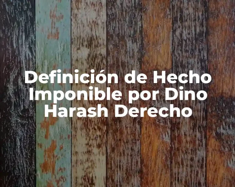 Definición de Hecho Imponible por Dino Harash Derecho