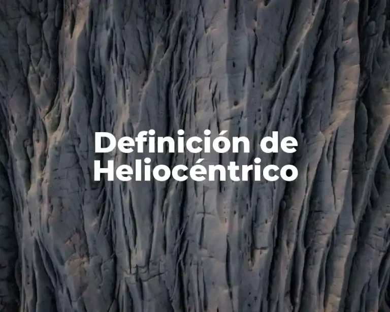 Definición de Heliocéntrico