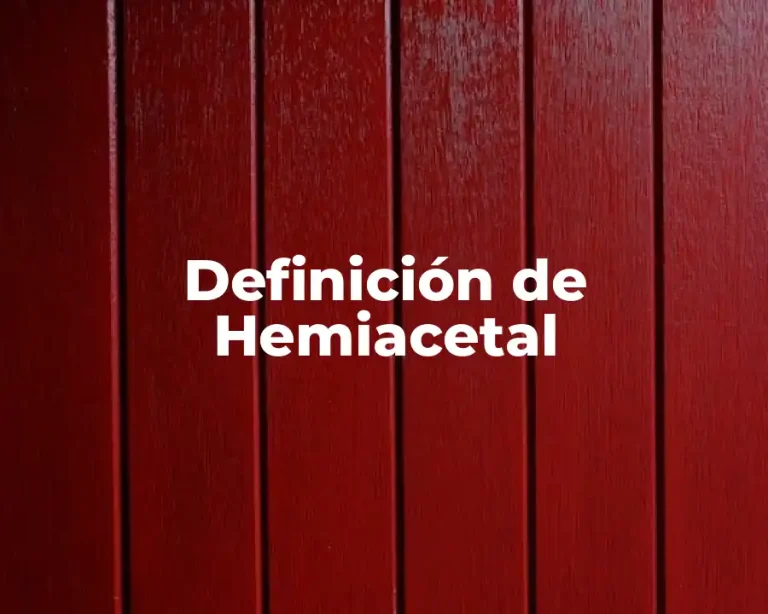 Definición de Hemiacetal
