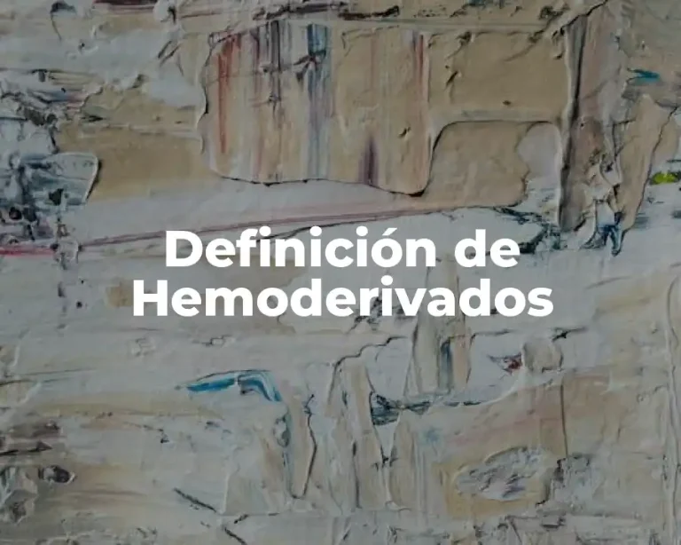 Definición de Hemoderivados
