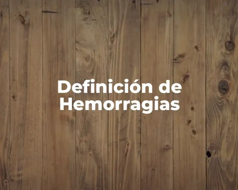 Definición de Hemorragias