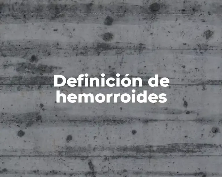 Definición de hemorroides