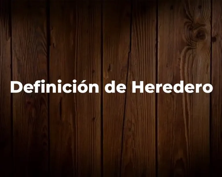 Definición de Heredero