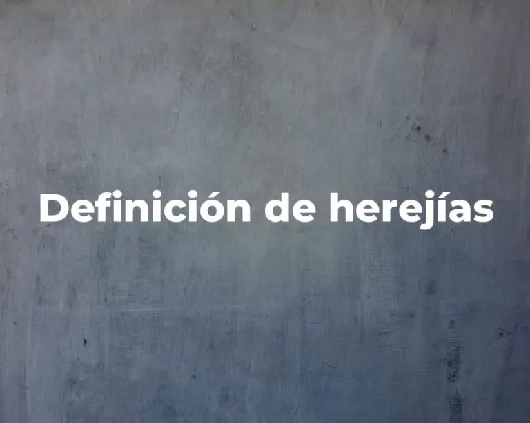 Definición de herejías