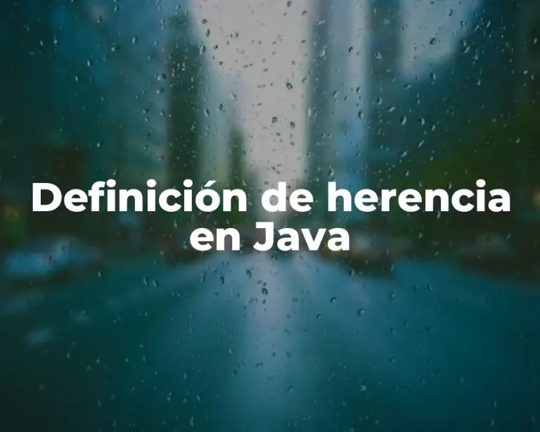 Definición de herencia en Java