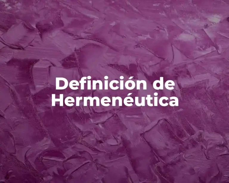 Definición de Hermenéutica