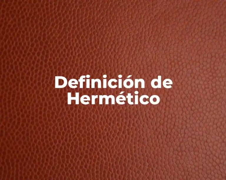 Definición de Hermético