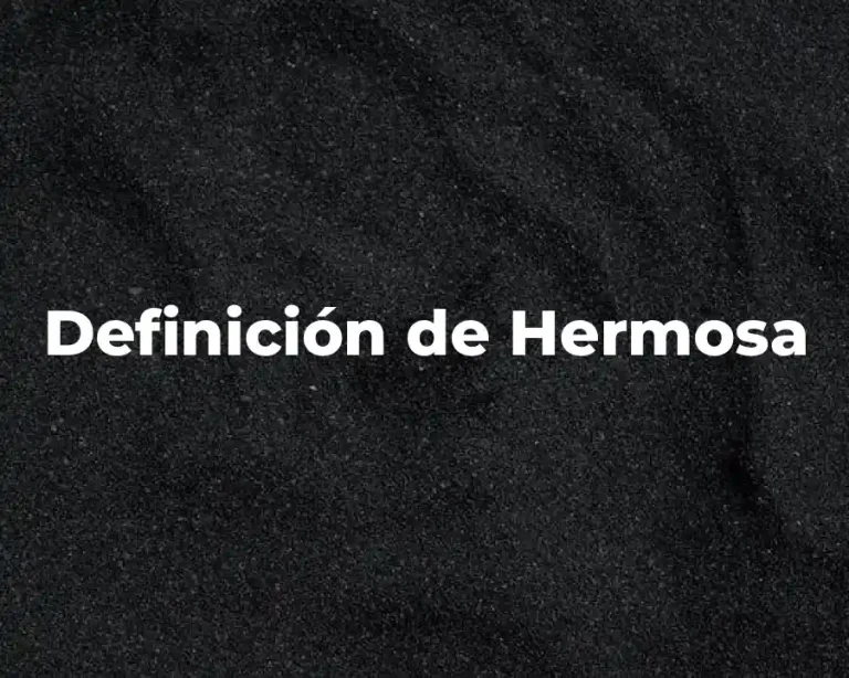 Definición de Hermosa
