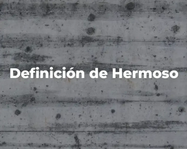 Definición de Hermoso