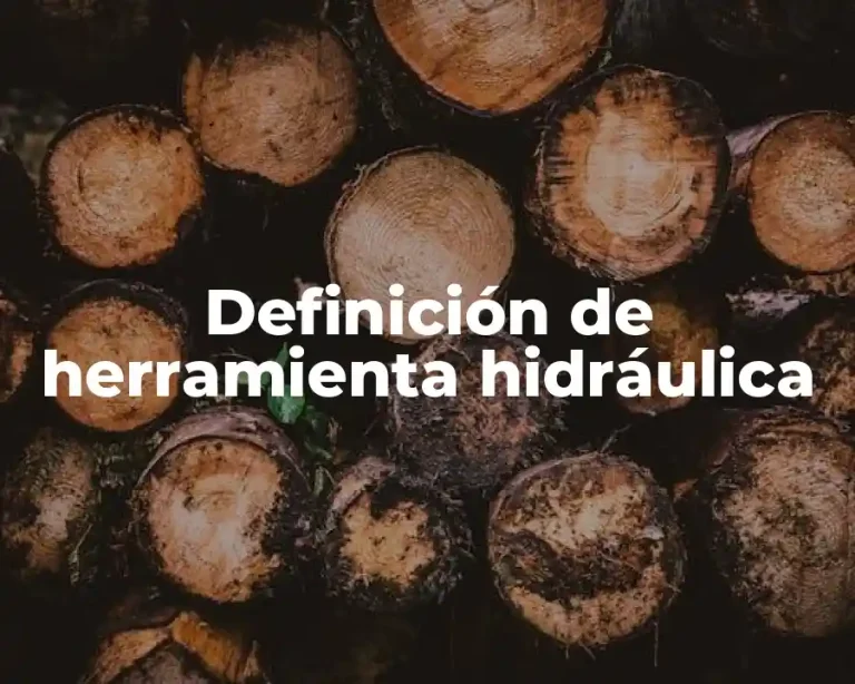 Definición de herramienta hidráulica