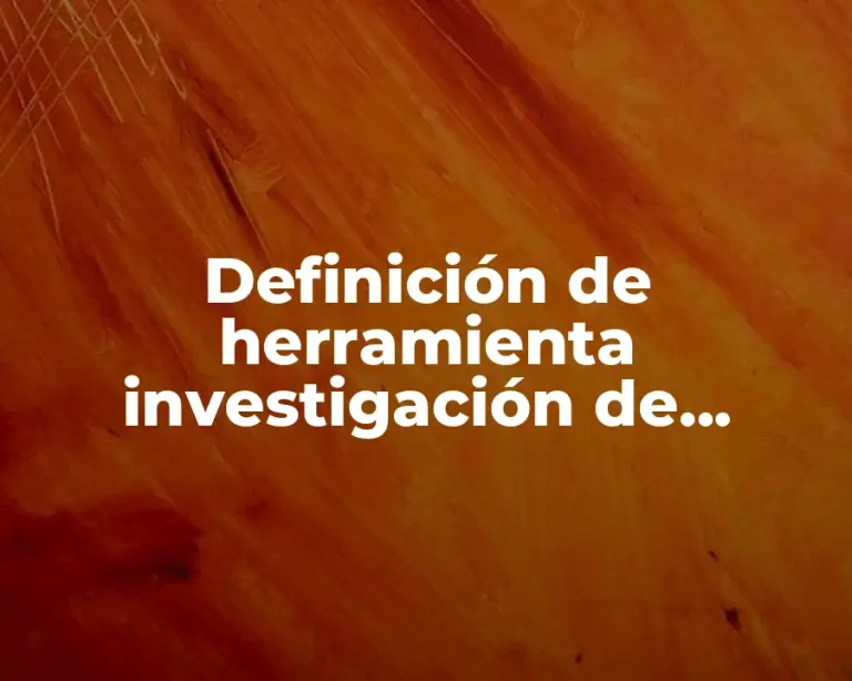 Definición de herramienta investigación de necesidades del cliente