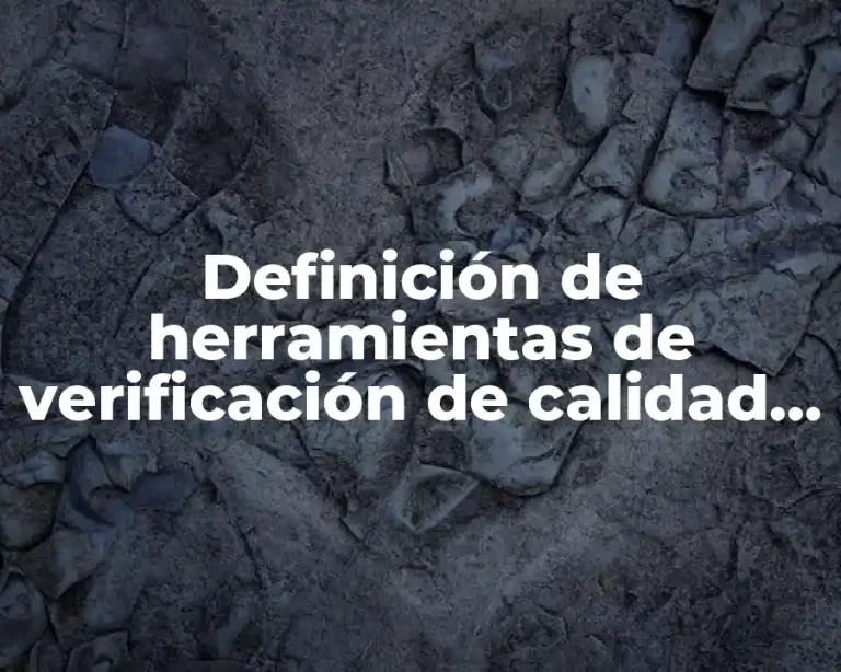 Definición de herramientas de verificación de calidad del software