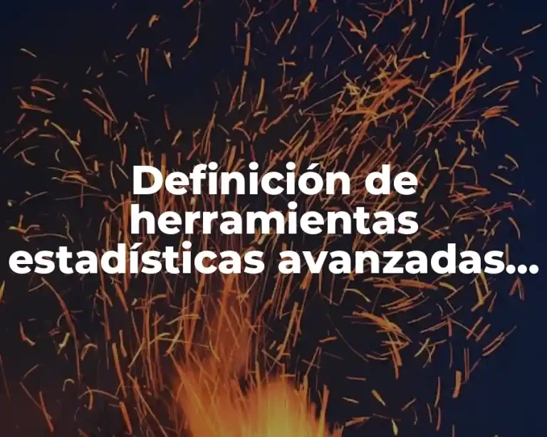 Definición de herramientas estadísticas avanzadas Red X Shainin