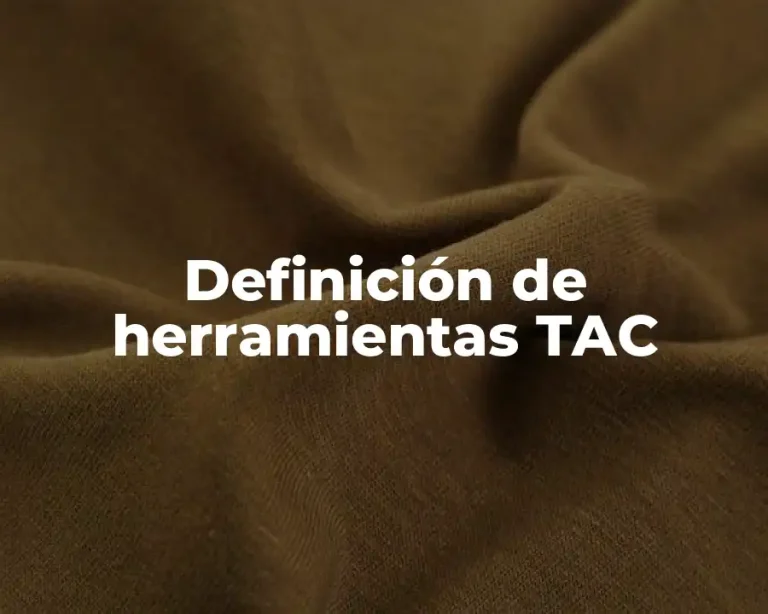 Definición de herramientas TAC