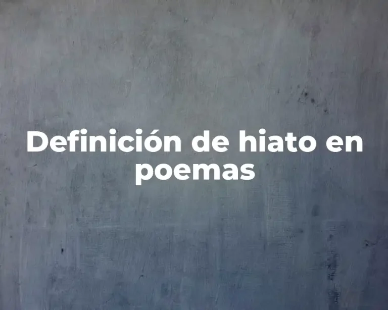 Definición de hiato en poemas