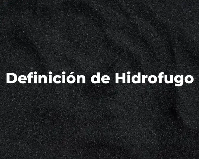 Definición de Hidrofugo