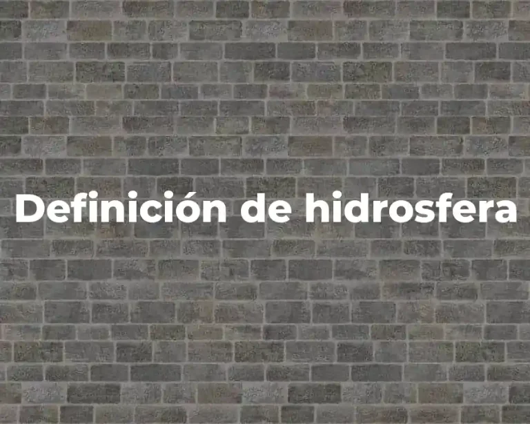 Definición de hidrosfera