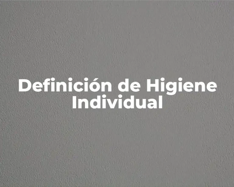 Definición de Higiene Individual