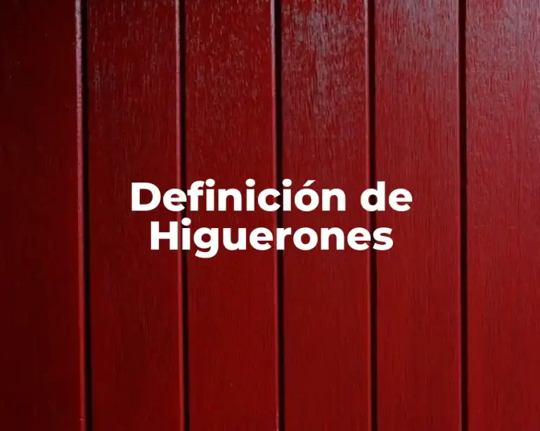 Definición de Higuerones
