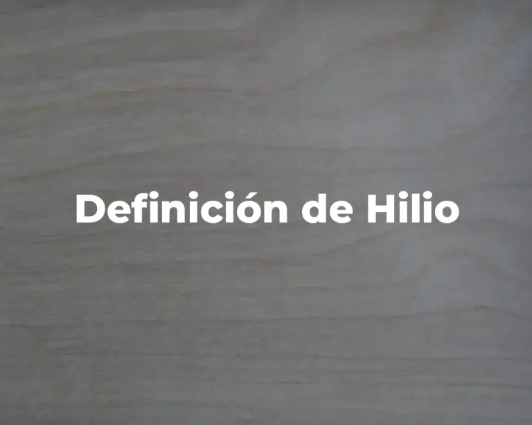 Definición de Hilio