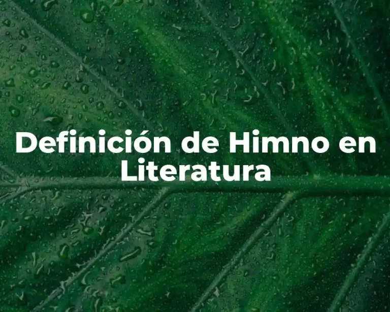 Definición de Himno en Literatura