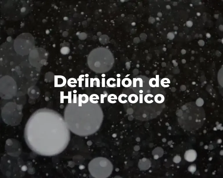 Definición de Hiperecoico