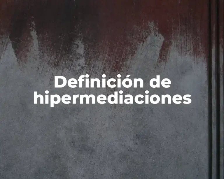 Definición de hipermediaciones