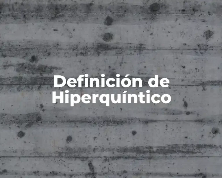 Definición de Hiperquíntico