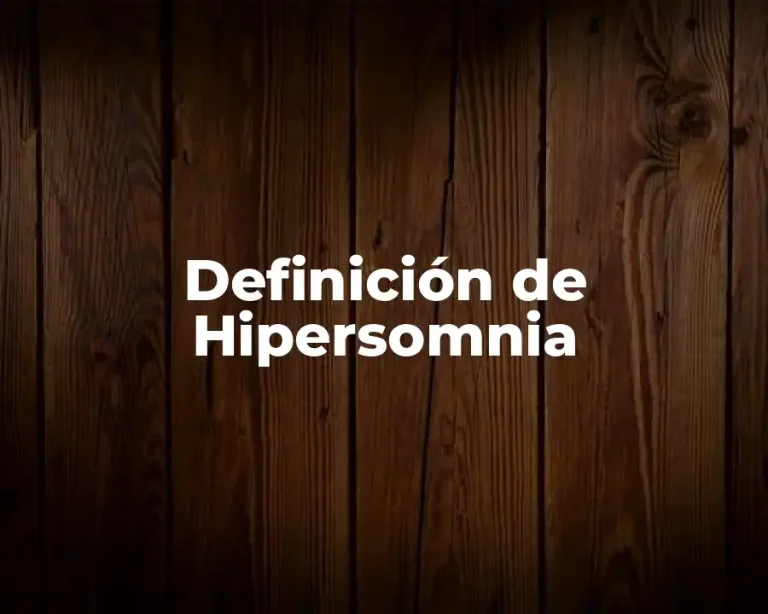 Definición de Hipersomnia