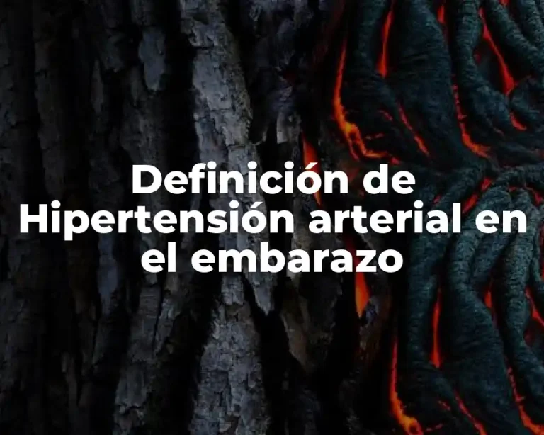 Definición de Hipertensión arterial en el embarazo