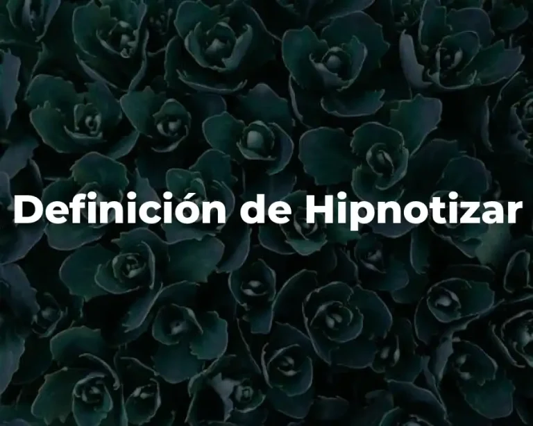 Definición de Hipnotizar