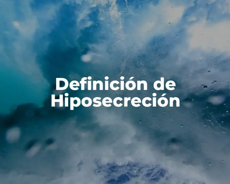 Definición de Hiposecreción