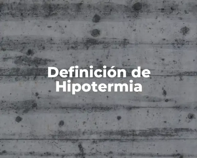 Definición de Hipotermia