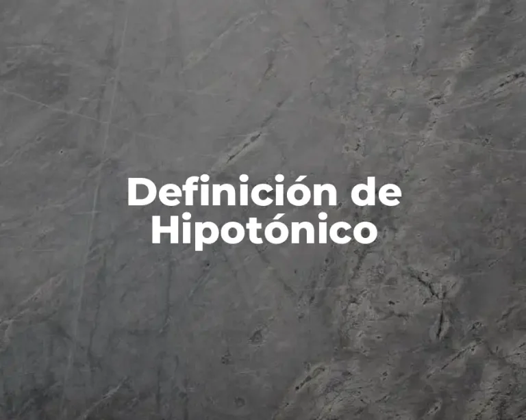 Definición de Hipotónico